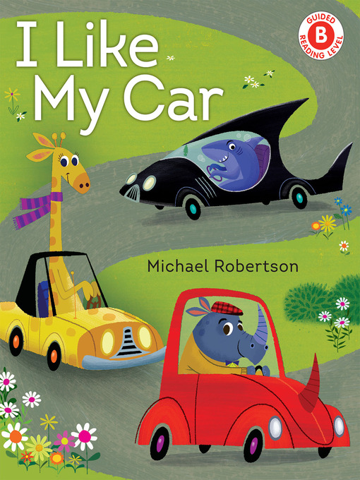 Title details for I Like My Car by Michael Robertson - Wait list
